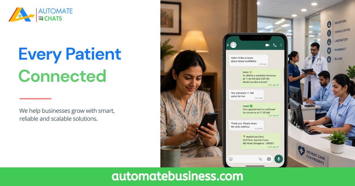 Healthcare clinic using Automate Chats WhatsApp Automation Software to automate appointment scheduling, patient follow-ups, and communication through WhatsApp.
