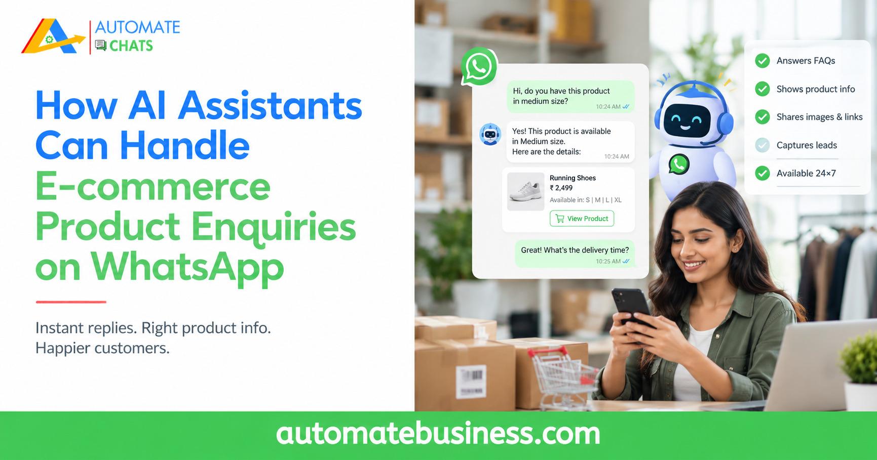 AI assistant answering e-commerce product enquiries on WhatsApp with product details, availability, and customer support.