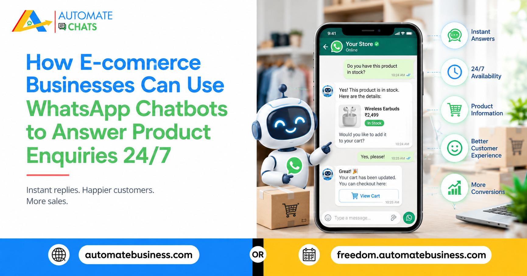 Automate Chats WhatsApp chatbot answering e-commerce product enquiries 24/7