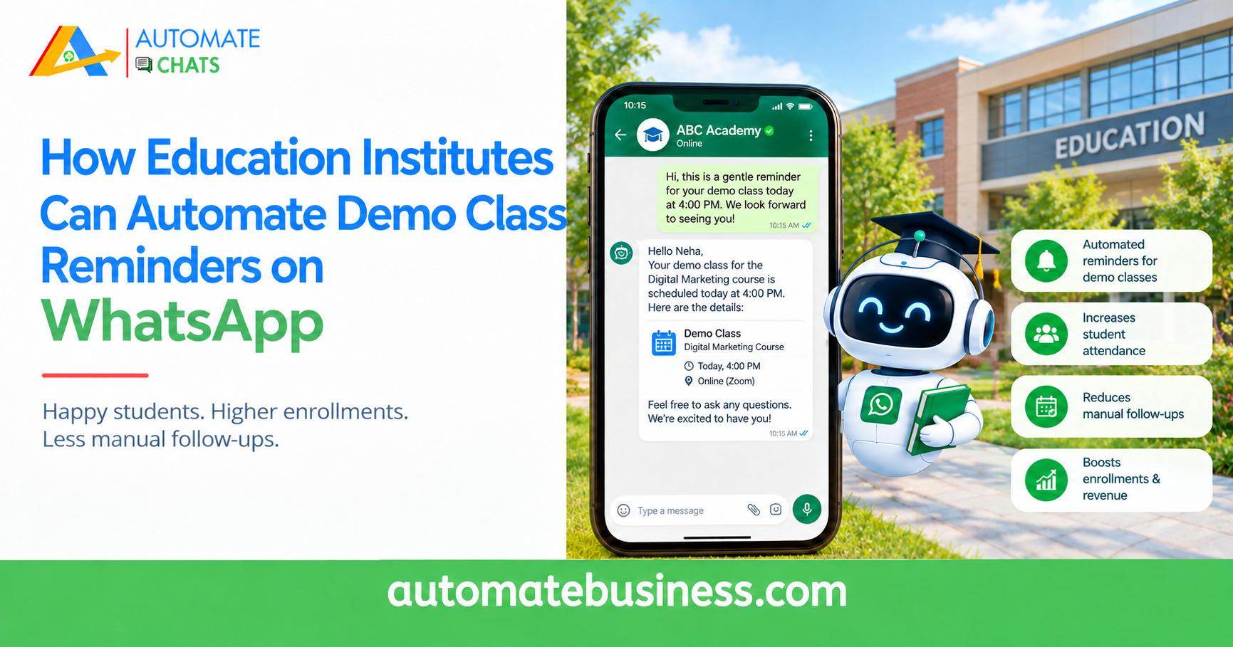 How Education Institutes Can Automate Demo Class Reminders on WhatsApp — showing an AI assistant sending automated demo class reminders, improving student attendance, reducing manual follow-ups, and boosting enrollments.